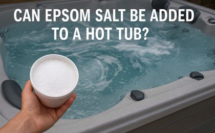 Can You Put Epsom Salt in a Hot Tub (2) (web)